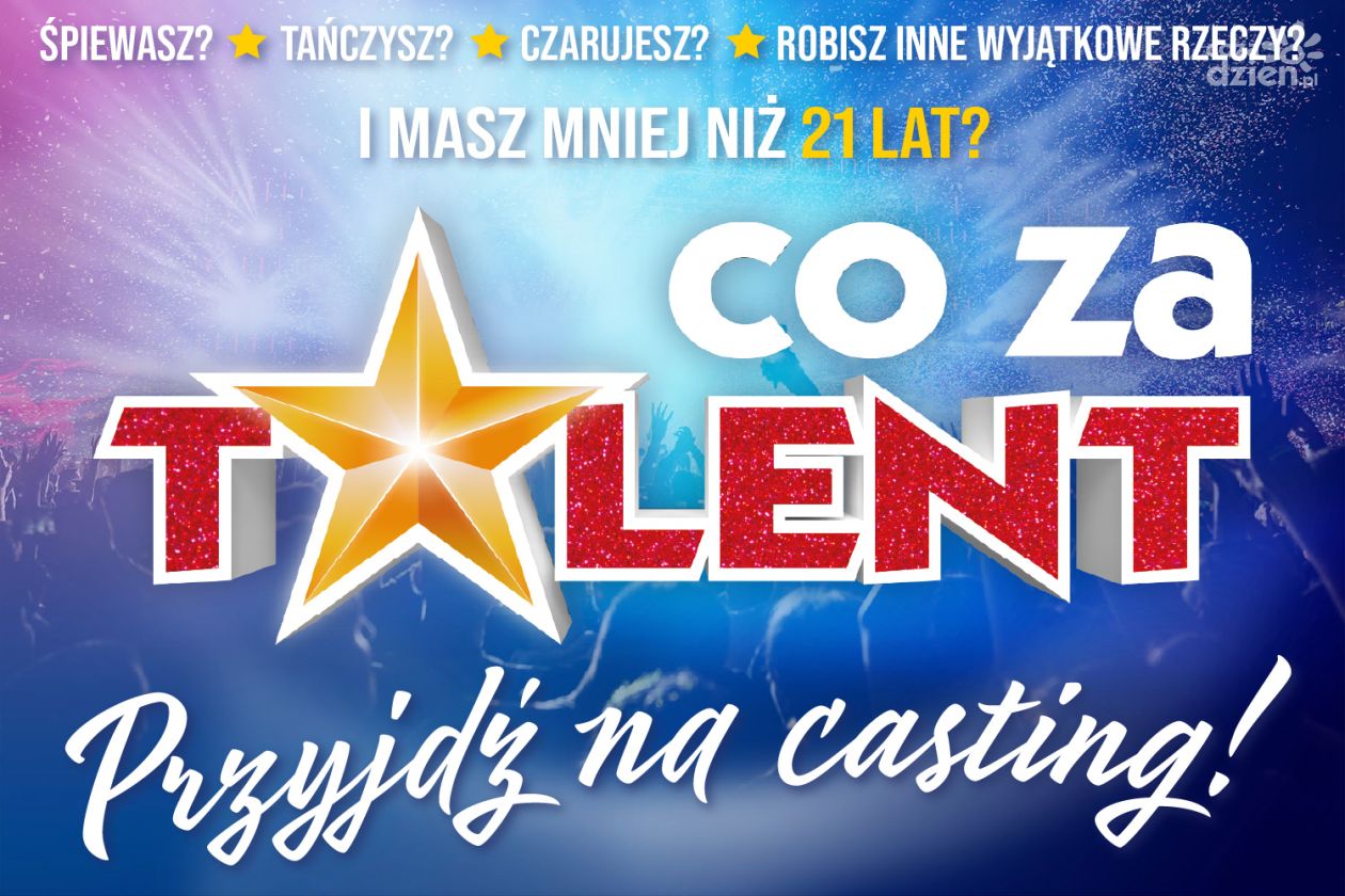 Rusza X edycja konkursu Co Za Talent!