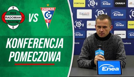 Radomiak TV: Konferencja po meczu z Górnikiem Zabrze